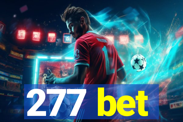 277 bet